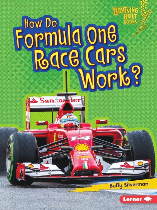 Title details for How Do Formula One Race Cars Work? by Buffy Silverman - Wait list